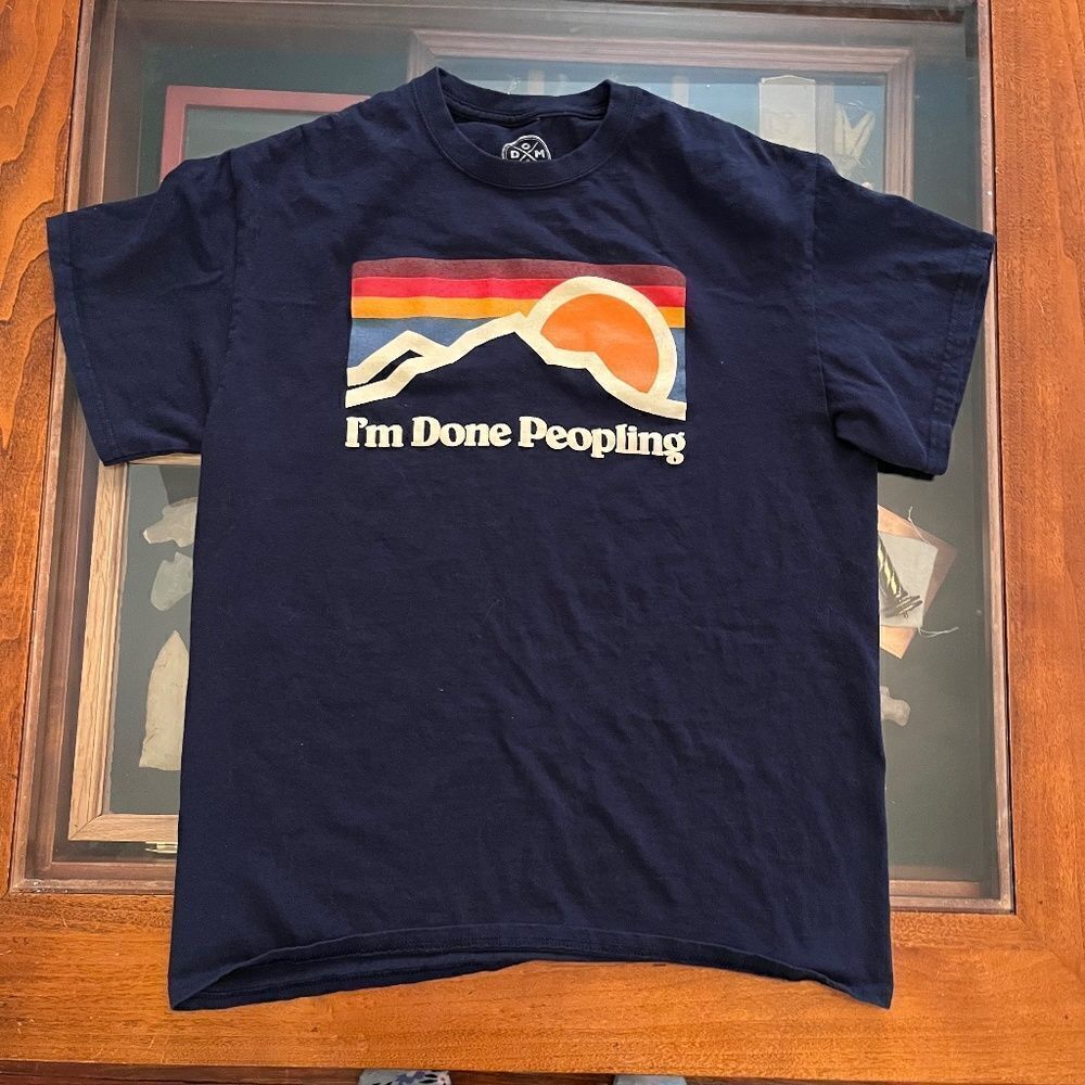 DOM "I'm Done Peopling" Patagonia Look-a-like T-Shirt Medium Blue Short Sleeved